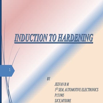 INDUCTION HARDENING by Jeevan B M 
