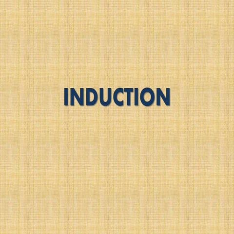 Induction