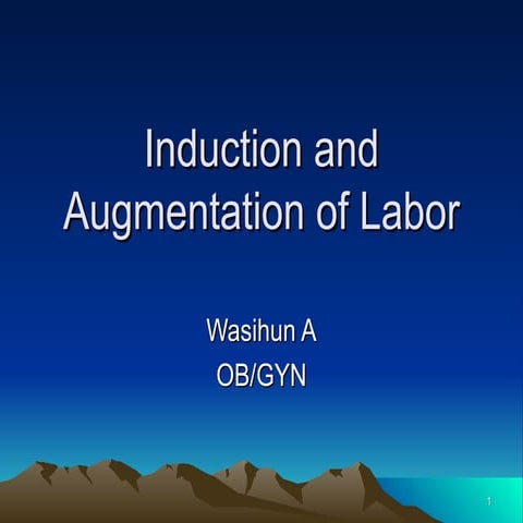 Comprehensive Guide to Induction and Augmentation of Labor in ...