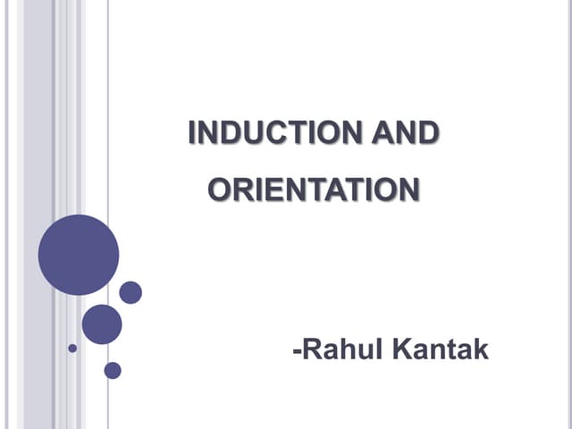 Induction and Orientation
