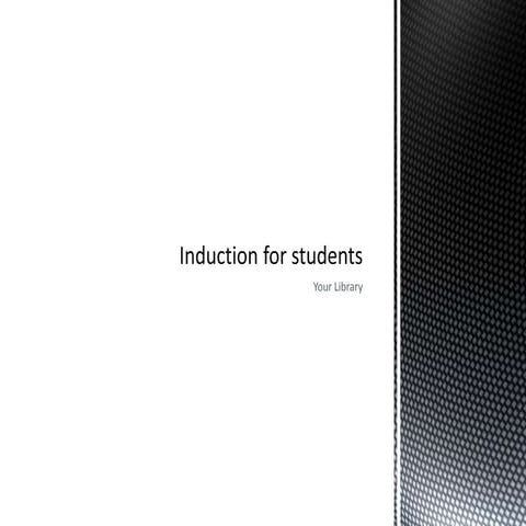 Library induction at the University of East London | PPTX
