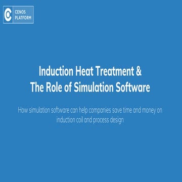 Induction Heat Treatment & The Role of Simulation Software