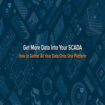 Get More Data Into Your SCADA 2016