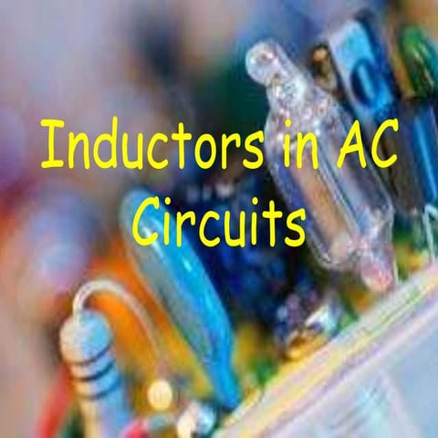 Inductors in AC Circuits