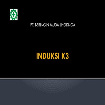 Materi Persentasi Induksi K3 PT. BML.pptx
