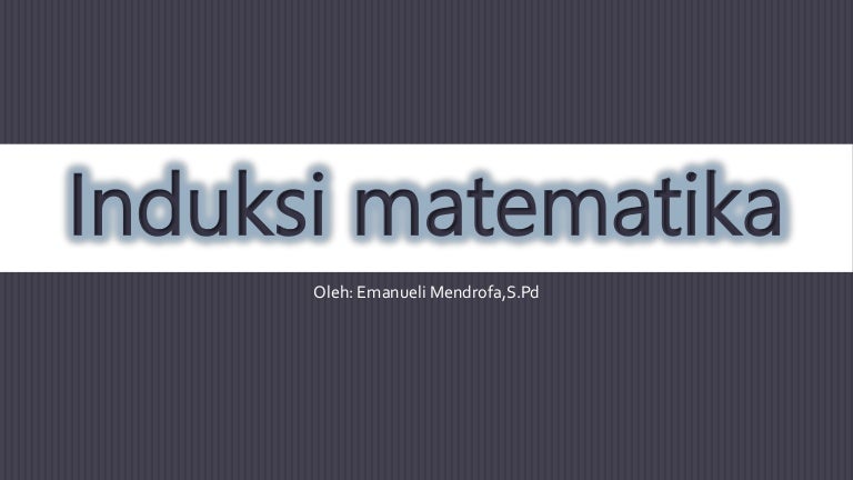Induksi Matematika