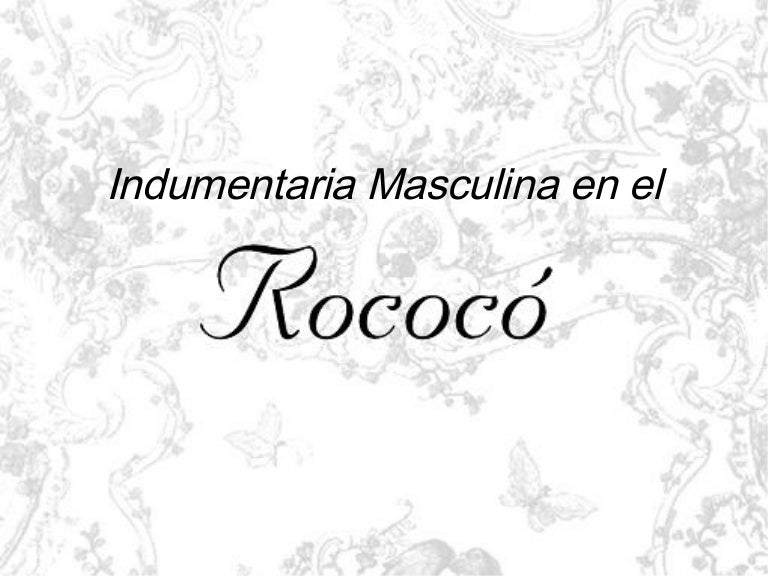 Indumentaria Masculina Siglo XVIII