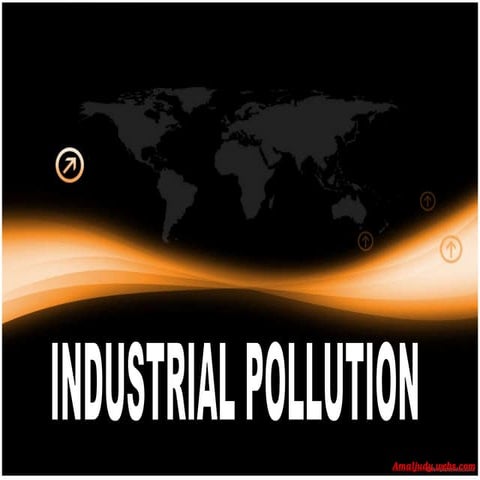 industrial-pollution-ppt-090720025050-phpapp02
