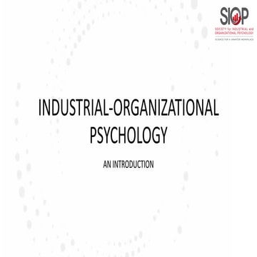 Industrial Organizational (I-O) Psychology Introduction
