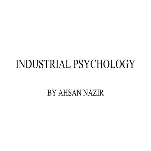 Industrial Psychology A