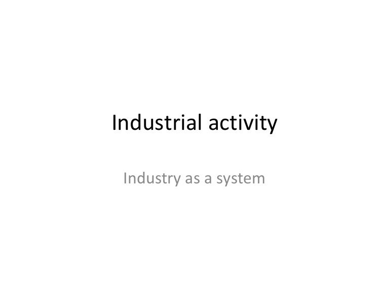 Industrial Activity