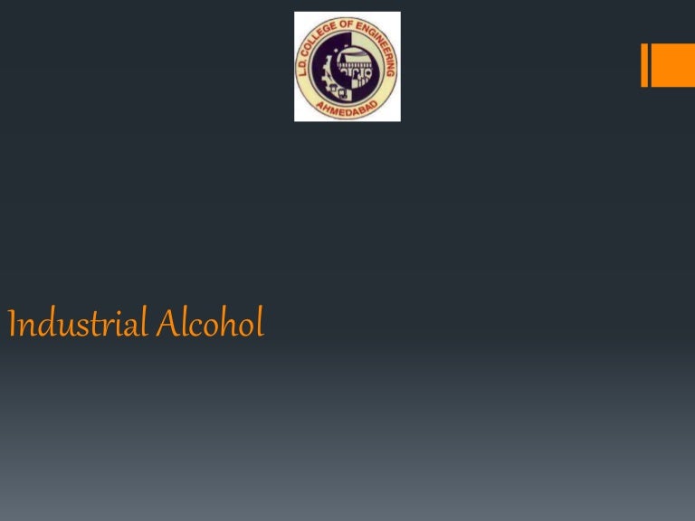 Industrial alcohol