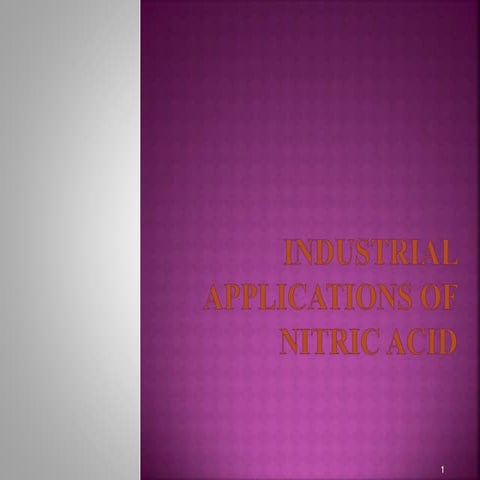 Industrial applications of nitric acid