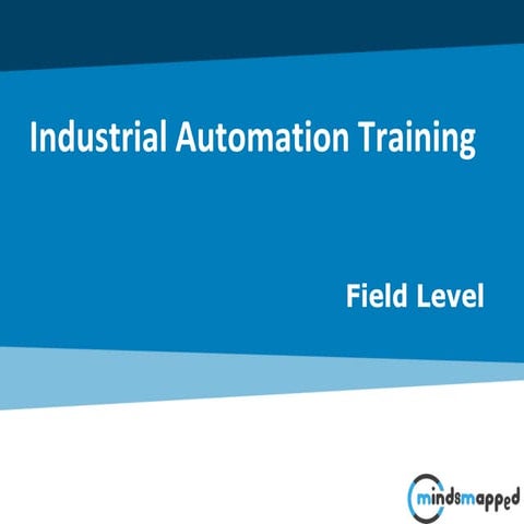 Industrial Automation Field Level