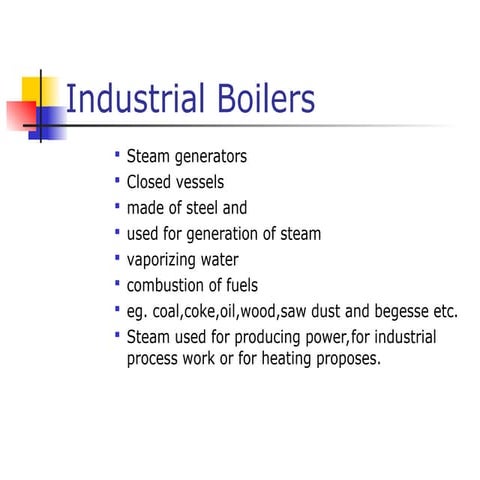 Industrial Boilers  .ppt power plant engg.