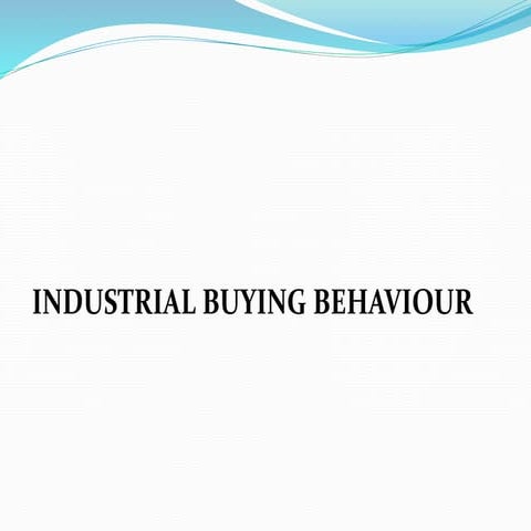 Industrial buyer behaviour