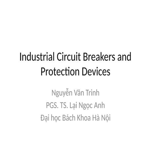 Comprehensive Overview of Industrial Circuit Breakers and Protection ...