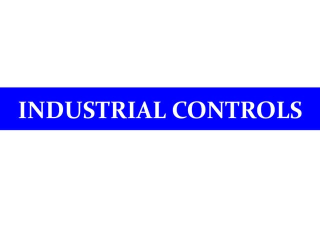 TRAINING MANUAL ON INDUSTRIAL CONTROLS pptx
