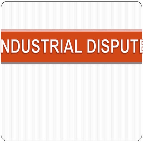 Industrial dispute