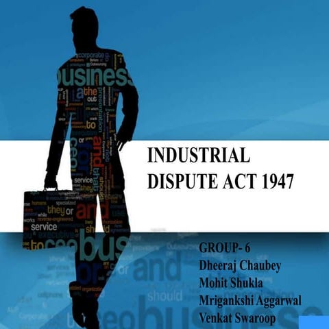 Industrial dispute act 1947