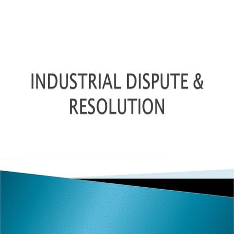 industrial disputes and industrial relations
