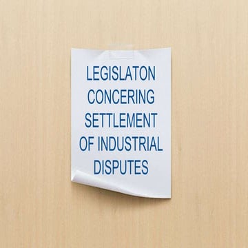 legislation regarding settlement of industrial disputes