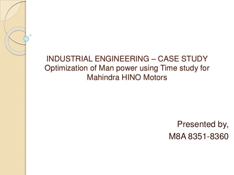 Industrial engineering case study