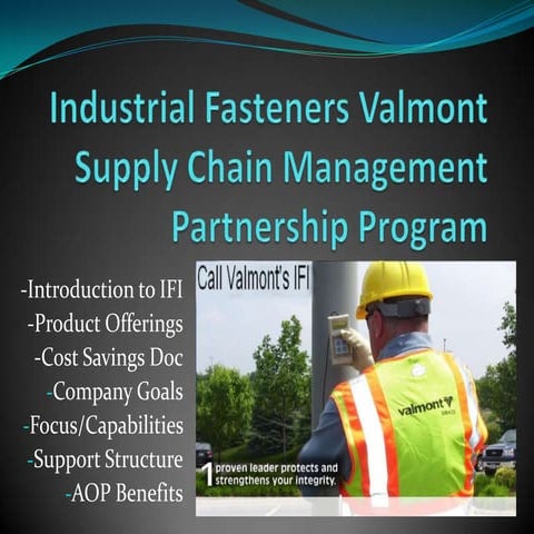 Industrial Fasteners Valmont Supply Chain Management