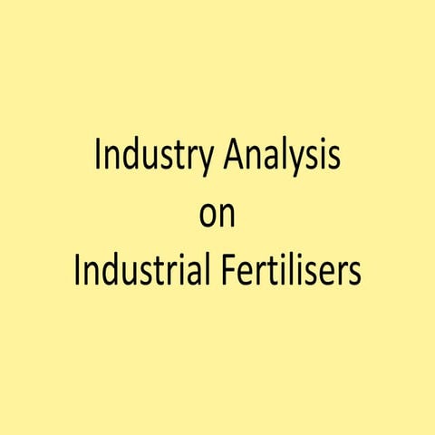 Industrial fertilizerrs ppt