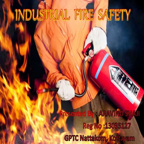 Industrial fire safety