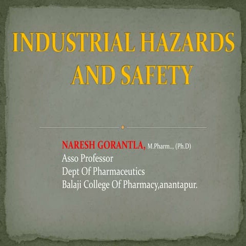 Industrial hazards and safety