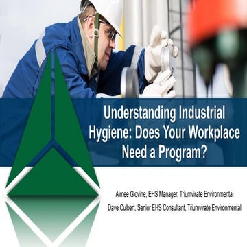 Understanding Industrial Hygiene: Does Your Workplace Need a Program?