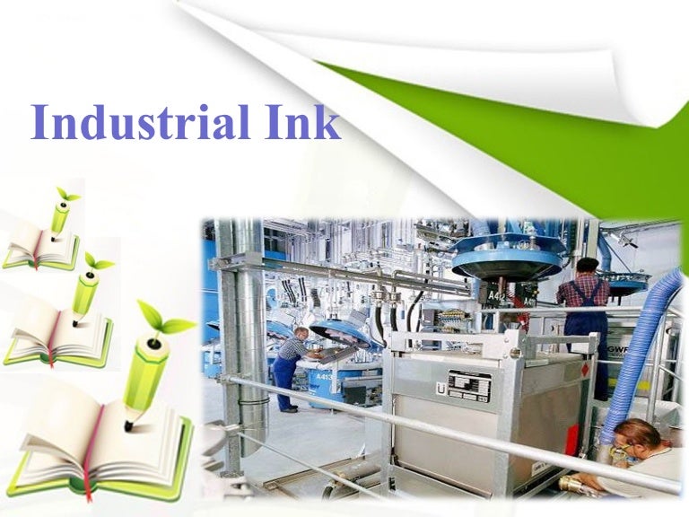 Industrial ink