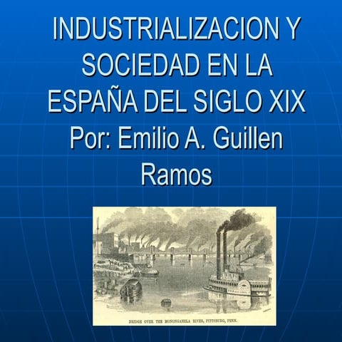 Industrializacion Y Sociedad En La EspañA Del Siglo XIX