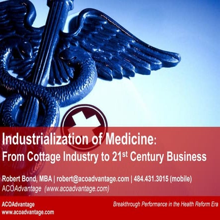 Industrialization Of American Medicine