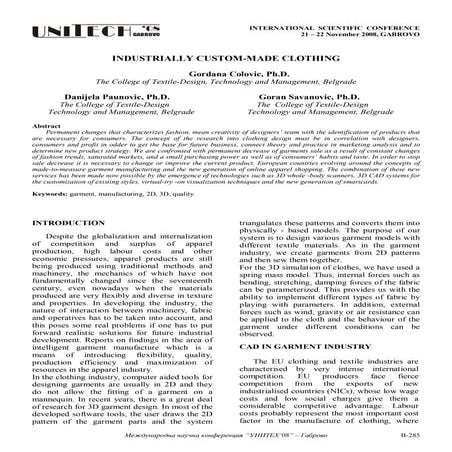 Industrially custom made clothing