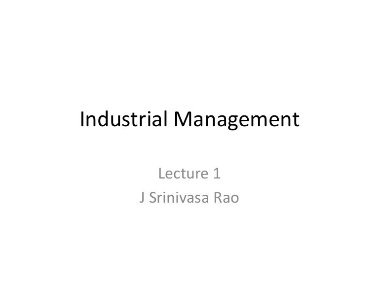 Industrial management