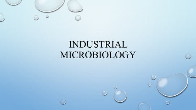 Industrial microbiology,