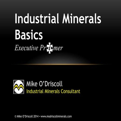Industrial Minerals Basics: Executive Primer