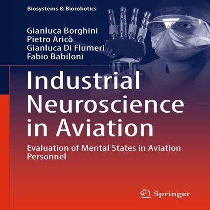 Industrial neuroscience in aviation  evaluation of mental states in aviation ...