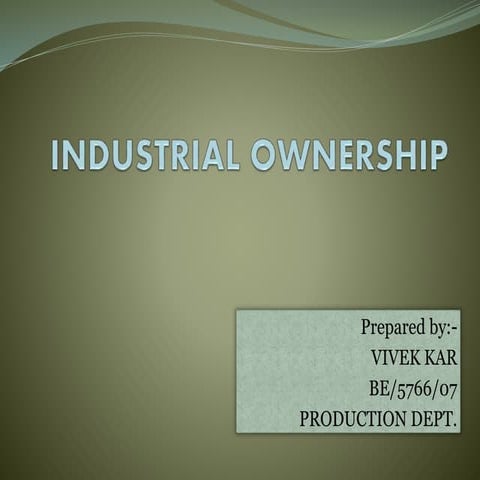 Industrial ownership