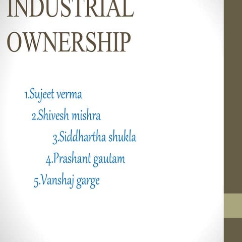 Industrial ownership