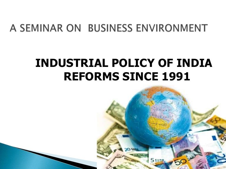 Industrial policy of india 1991