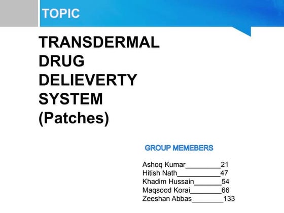 formulation of transdermal patches | PPTX | Skin and Dermatology ...