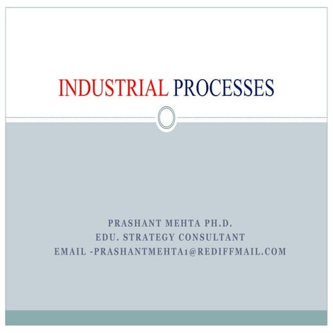 Industrial processes