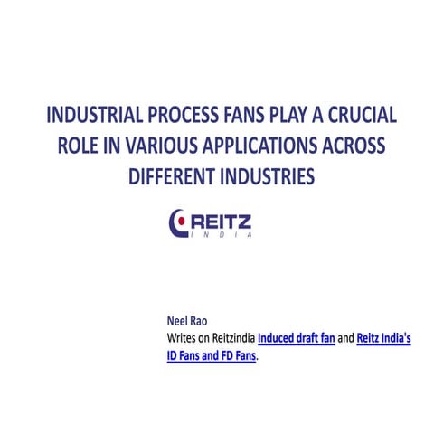 WHAT ARE INDUSTRIAL PROCESS FANS? | PPTX