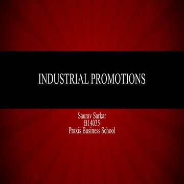 Industrial promotions