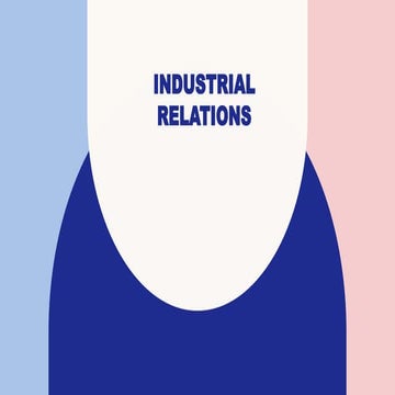 Industrial relations and labour legislation