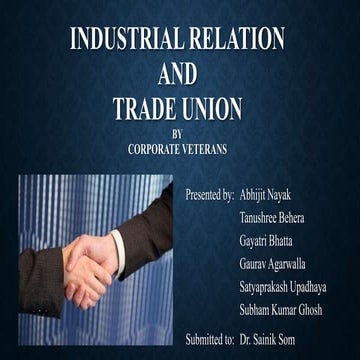 Industrial relationship and trade union