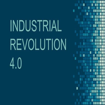Industrial revolution 4.0 